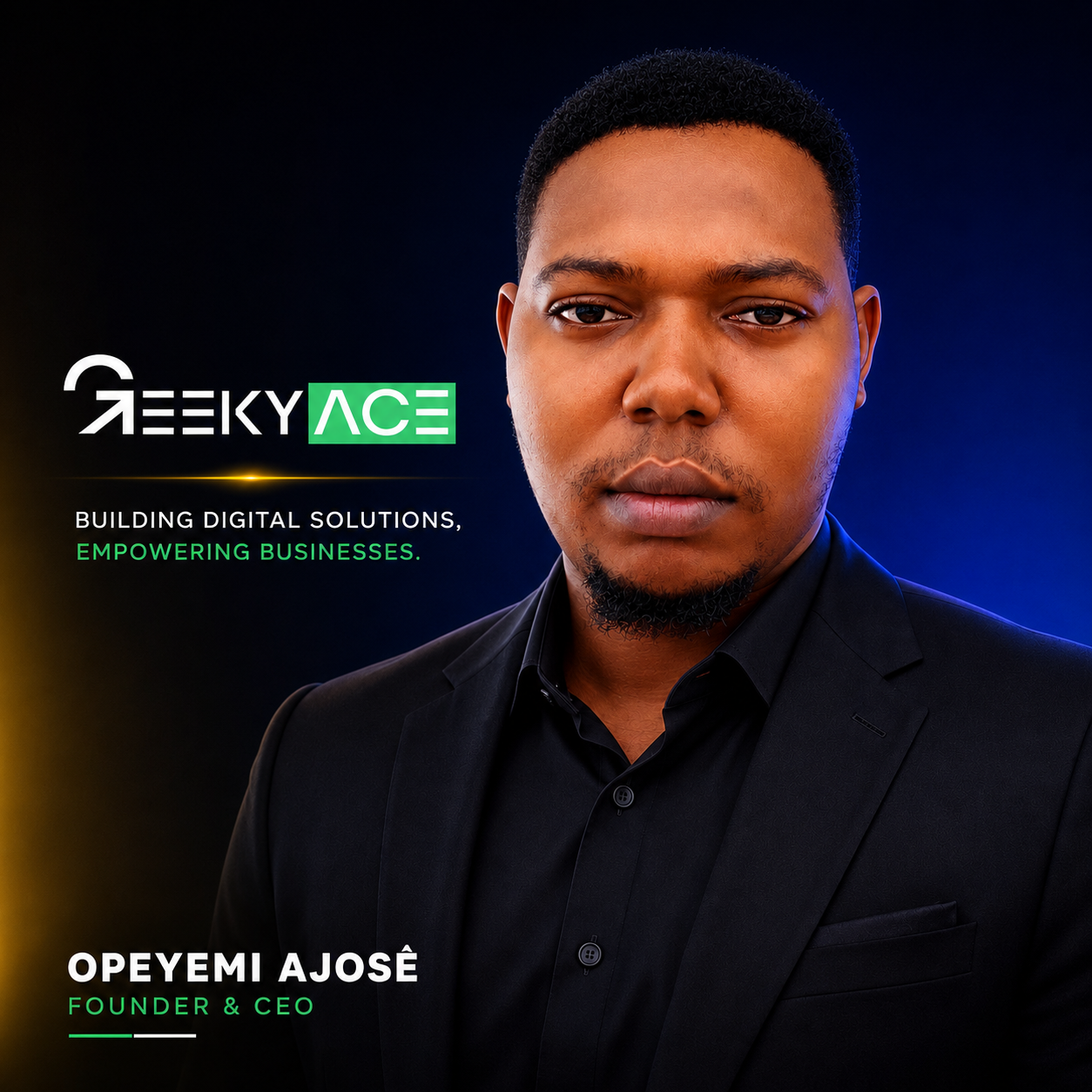 Opeyemi Ajose, Founder and CEO of GeekyAce Digital Hub